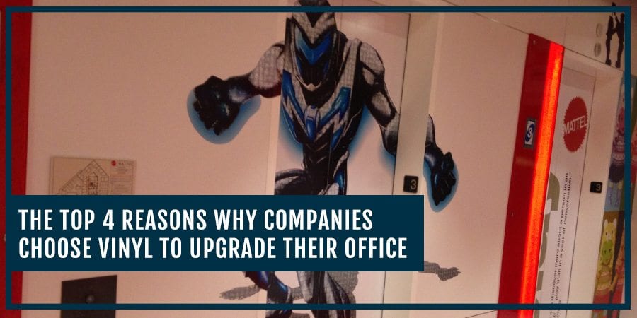 The Top 4 Reasons Why Companies Choose Vinyl to Upgrade their Office - CampbellWindowFilm.com - Residential and Commercial Window Film