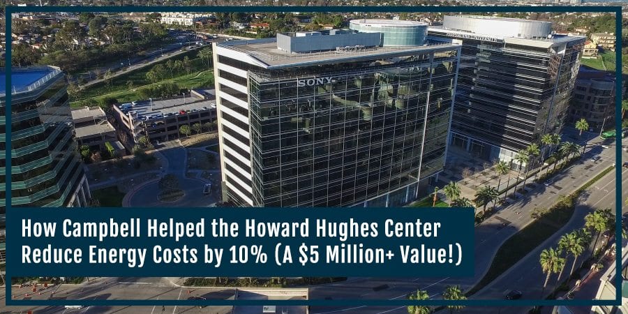 How Campbell Helped the Howard Hughes Center Reduce Energy Costs by 10% (A $5 Million+ Value!) - CampbellWindowFilm.com